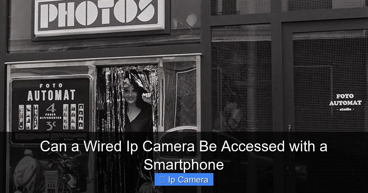 Can a Wired Ip Camera Be Accessed with a Smartphone