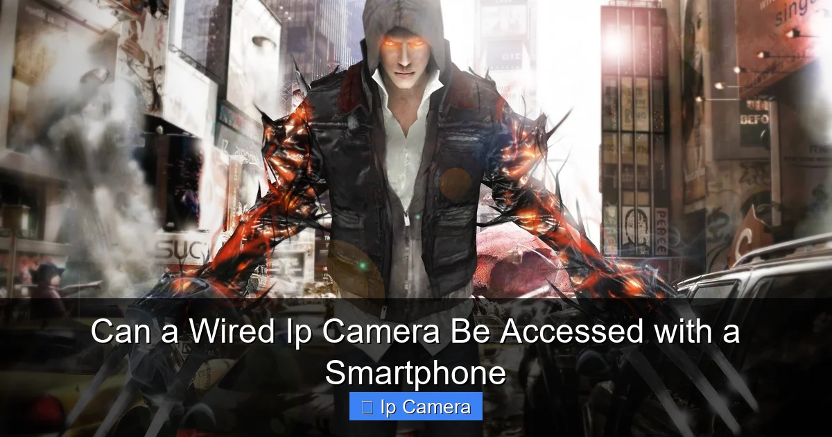 Can a Wired Ip Camera Be Accessed with a Smartphone