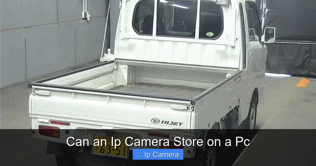 Can an Ip Camera Store on a Pc