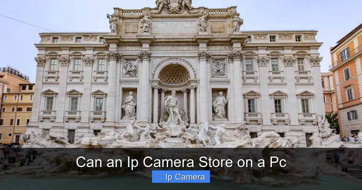 Can an Ip Camera Store on a Pc