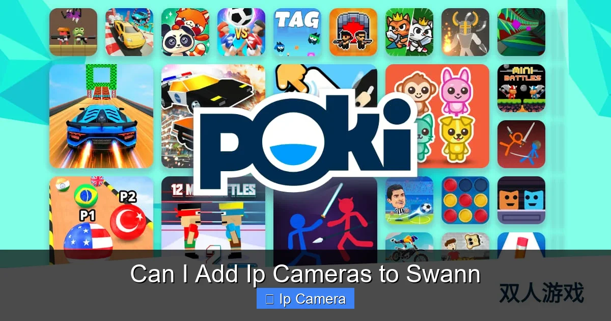 Can I Add Ip Cameras to Swann