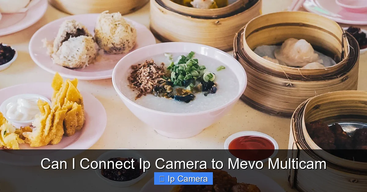 Can I Connect Ip Camera to Mevo Multicam