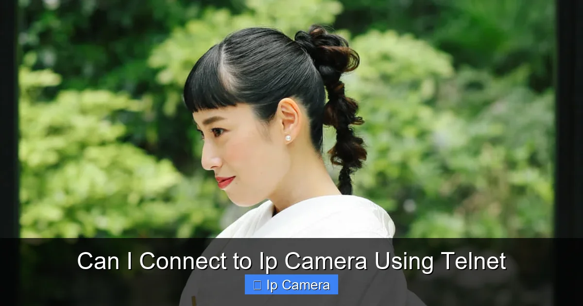 Can I Connect to Ip Camera Using Telnet