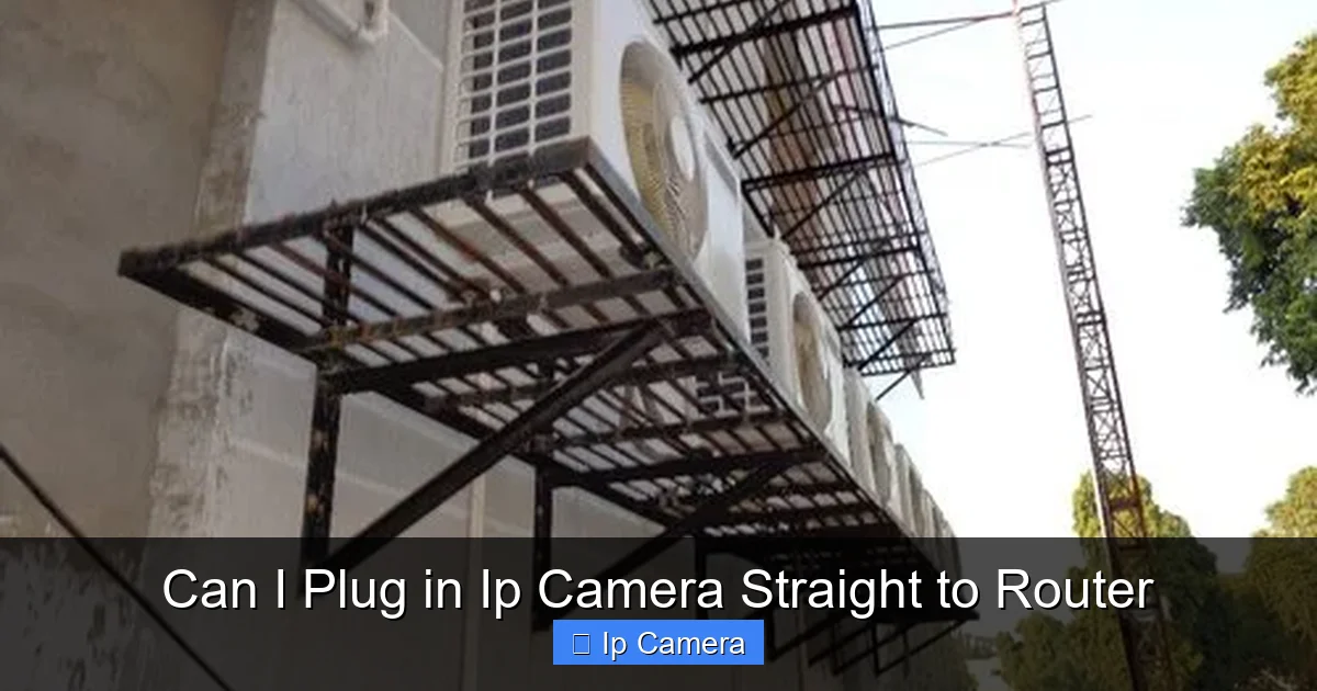Can I Plug in Ip Camera Straight to Router