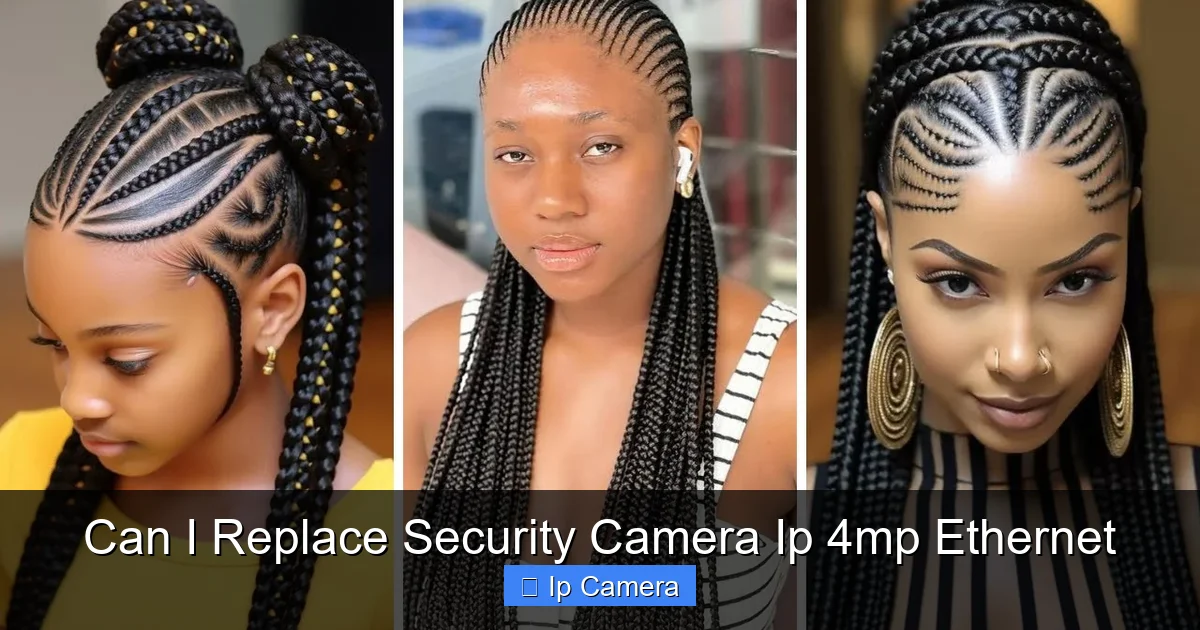 Can I Replace Security Camera Ip 4mp Ethernet