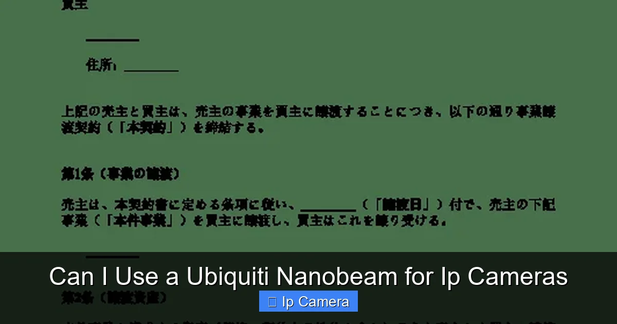 Can I Use a Ubiquiti Nanobeam for Ip Cameras