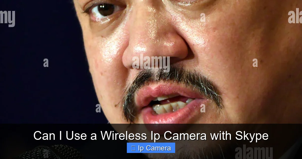 Can I Use a Wireless Ip Camera with Skype