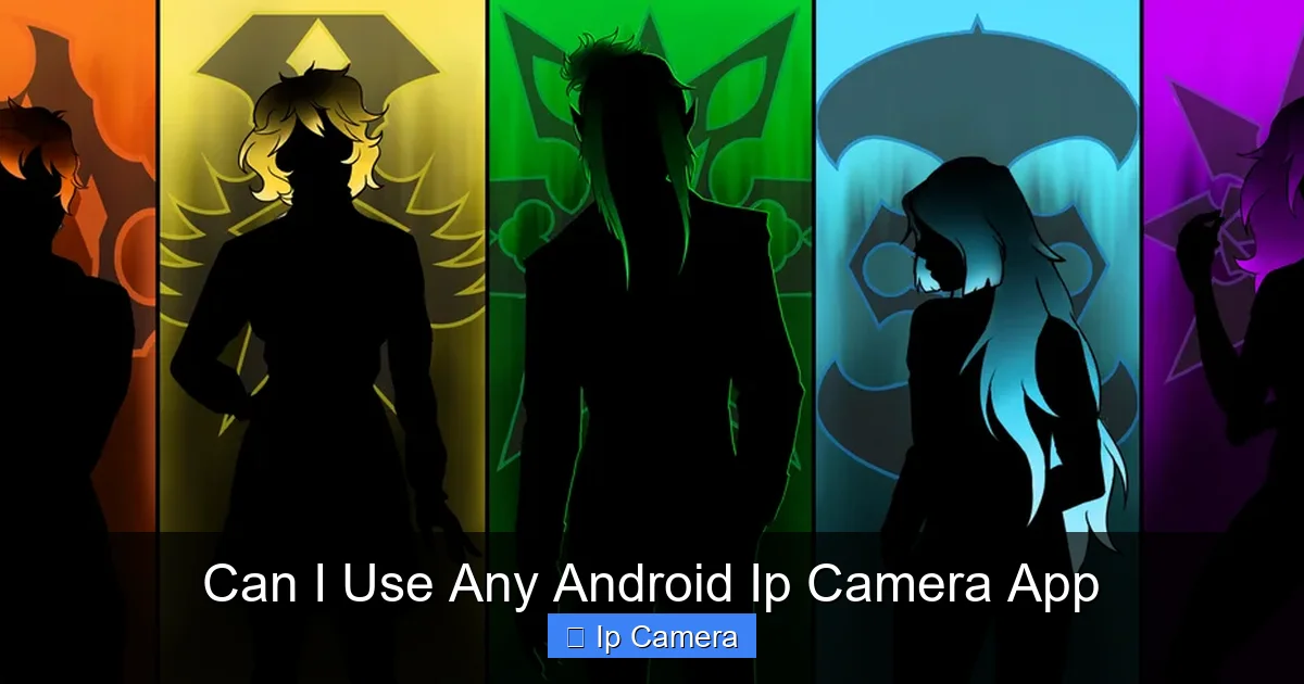Can I Use Any Android Ip Camera App
