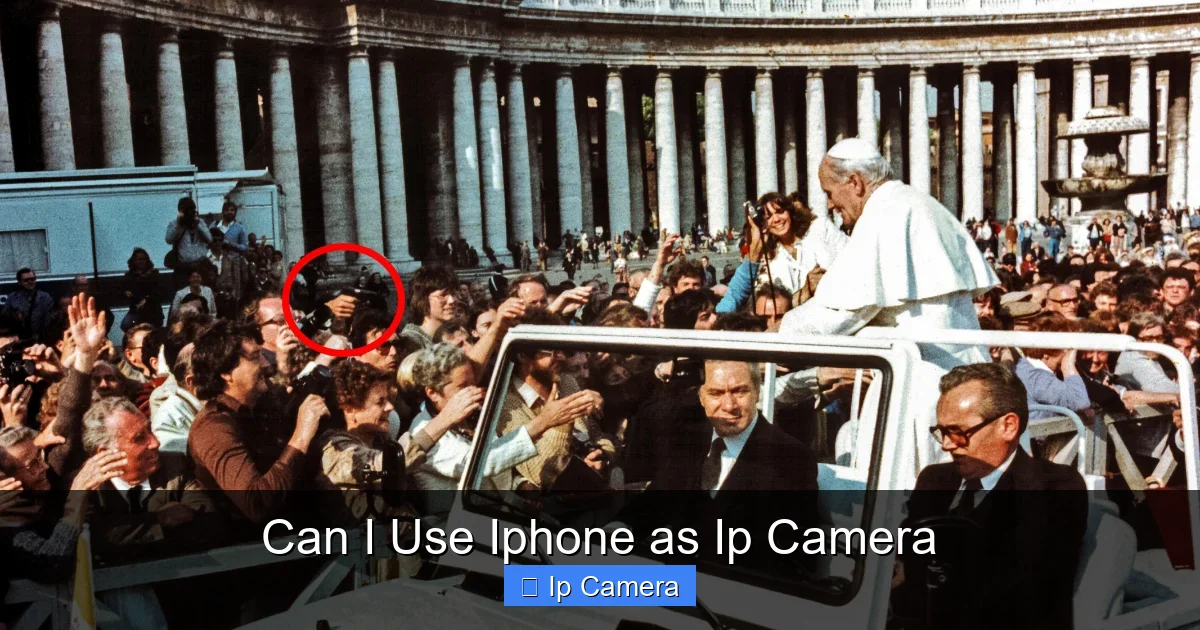 Can I Use Iphone as Ip Camera