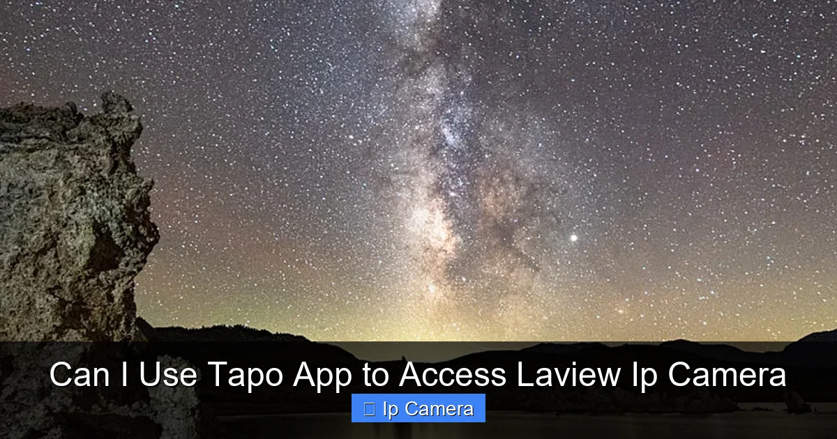 Can I Use Tapo App to Access Laview Ip Camera