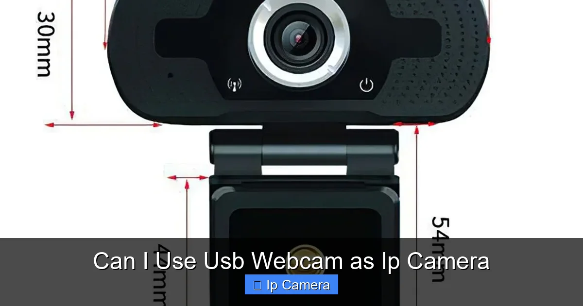Can I Use Usb Webcam as Ip Camera