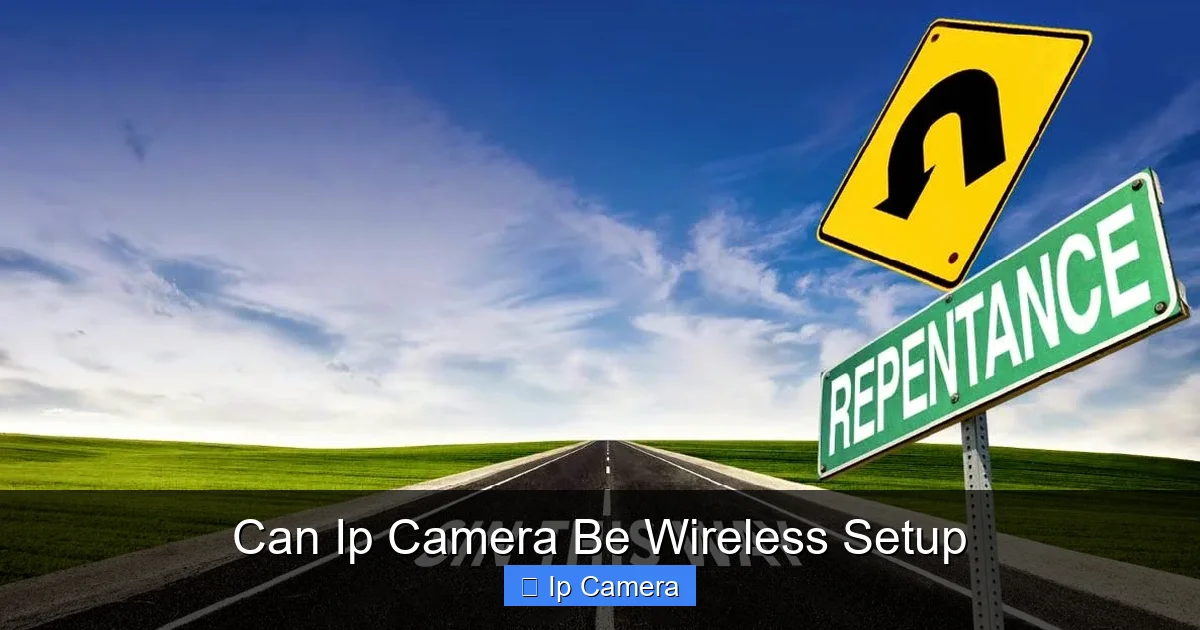 Can Ip Camera Be Wireless Setup