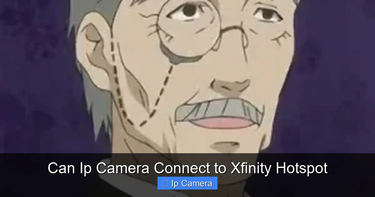 Can Ip Camera Connect to Xfinity Hotspot