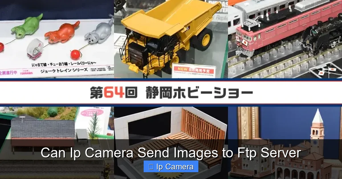 Can Ip Camera Send Images to Ftp Server