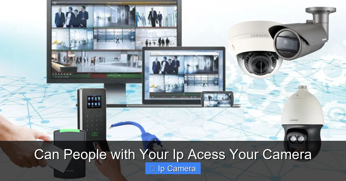 Can People with Your Ip Acess Your Camera