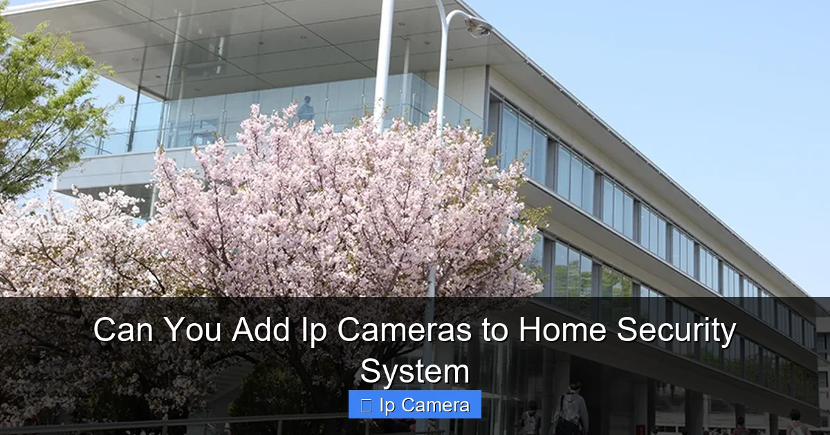 Can You Add Ip Cameras to Home Security System