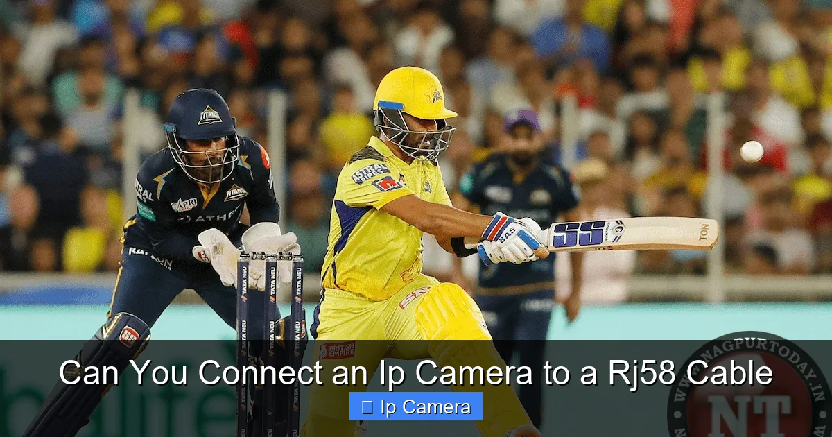 Can You Connect an Ip Camera to a Rj58 Cable