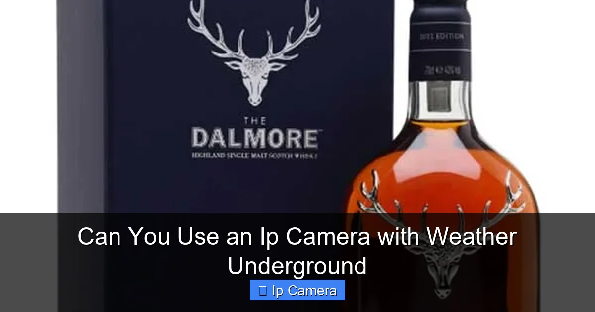 Can You Use an Ip Camera with Weather Underground