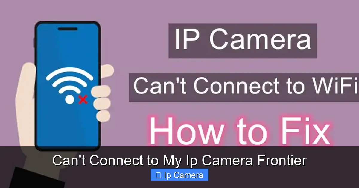 Can't Connect to My Ip Camera Frontier