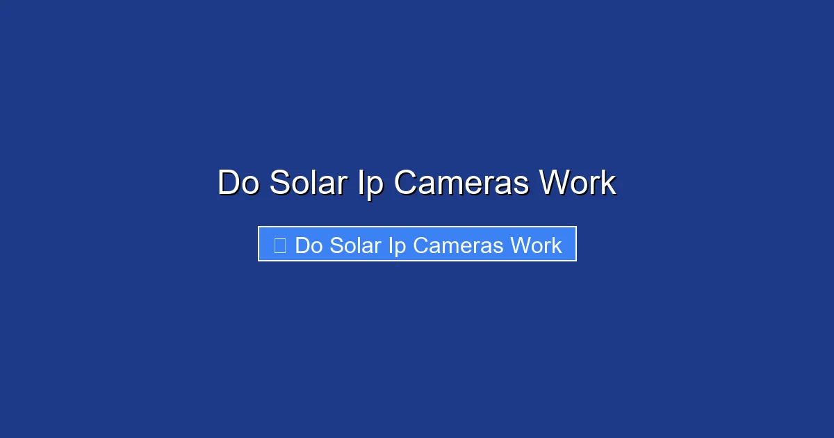 Do Solar Ip Cameras Work