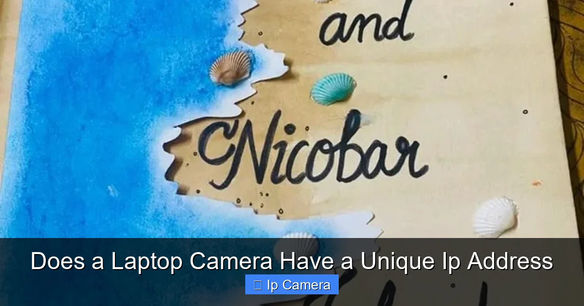 Does a Laptop Camera Have a Unique Ip Address