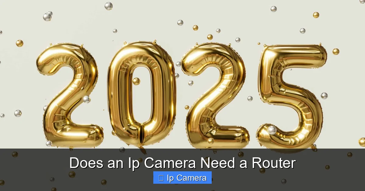 Does an Ip Camera Need a Router