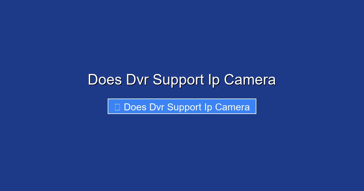 Does Dvr Support Ip Camera