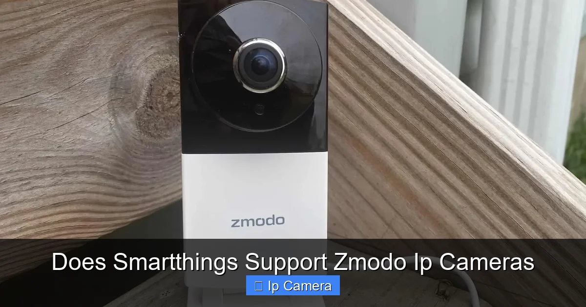 Does Smartthings Support Zmodo Ip Cameras