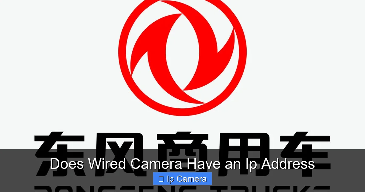 Does Wired Camera Have an Ip Address