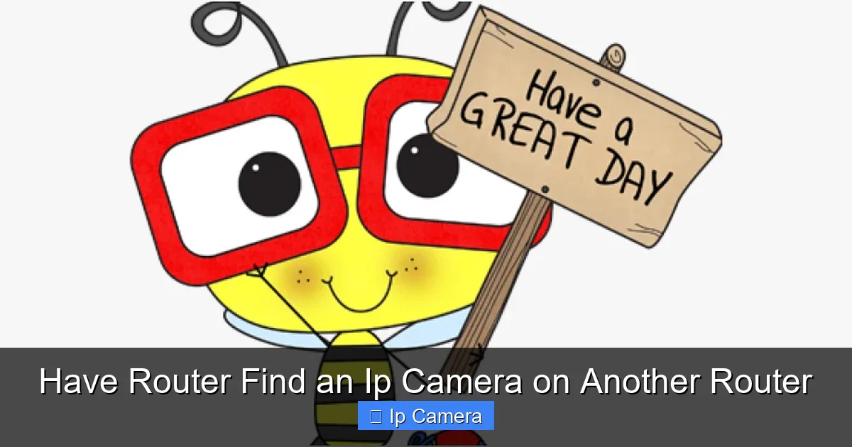 Have Router Find an Ip Camera on Another Router