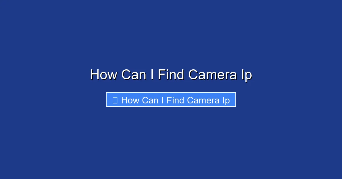 How Can I Find Camera Ip