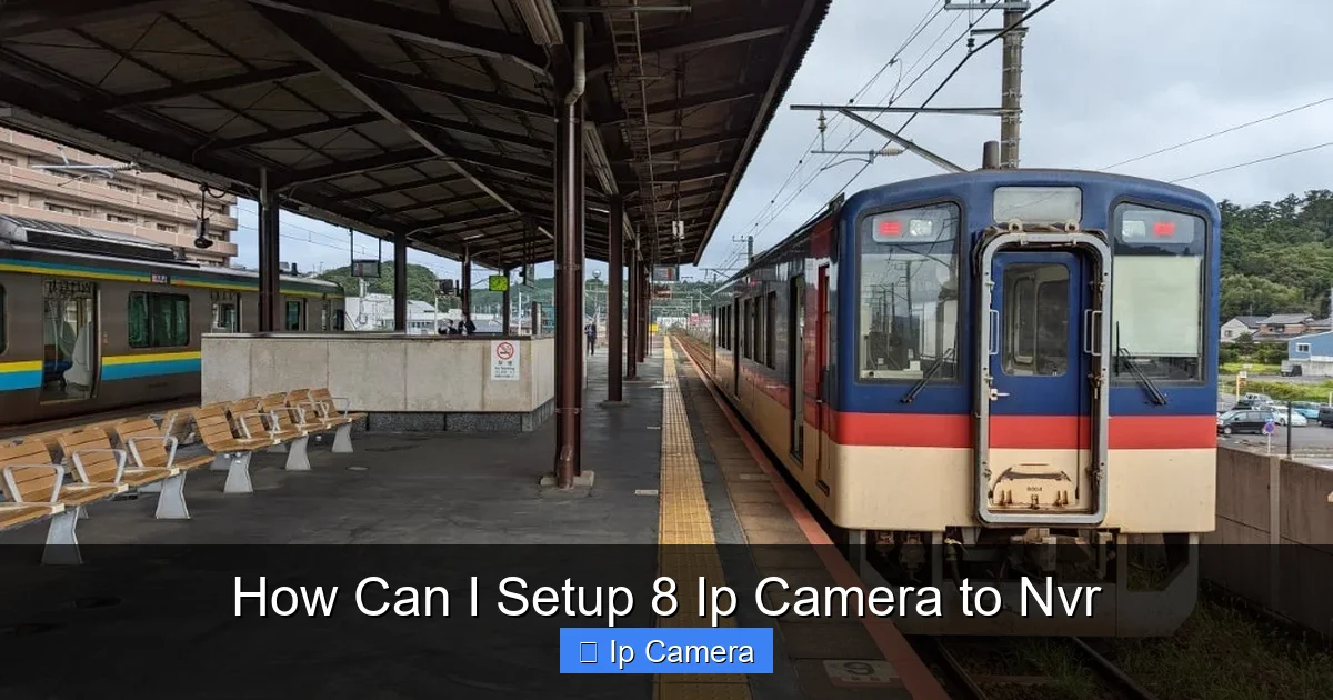 How Can I Setup 8 Ip Camera to Nvr