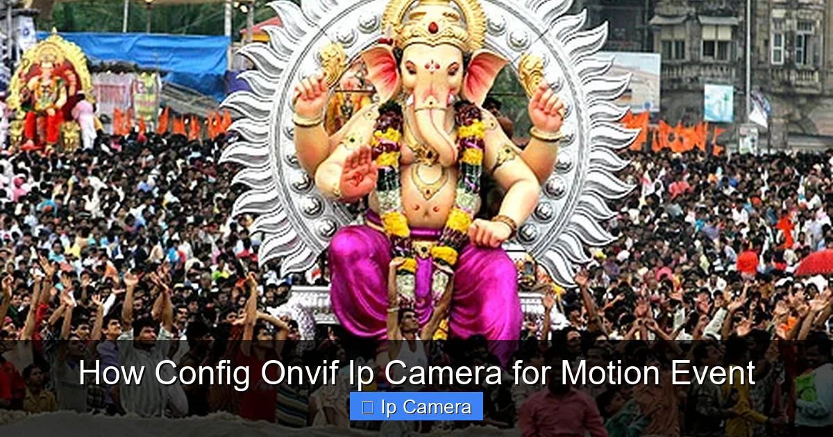 How Config Onvif Ip Camera for Motion Event