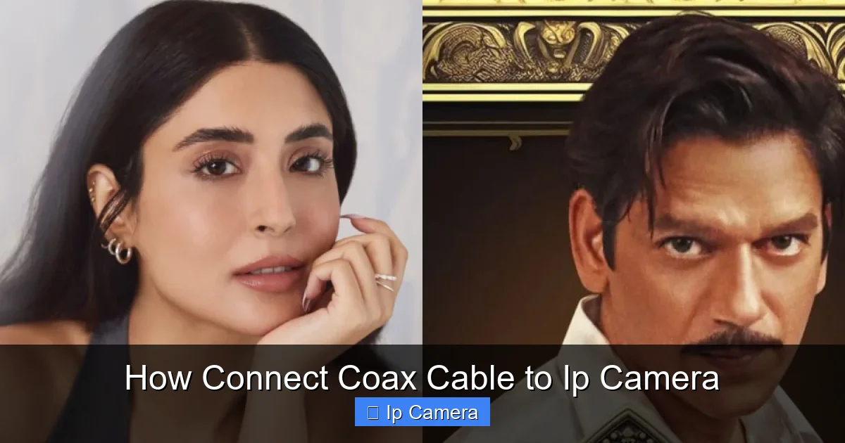 How Connect Coax Cable to Ip Camera