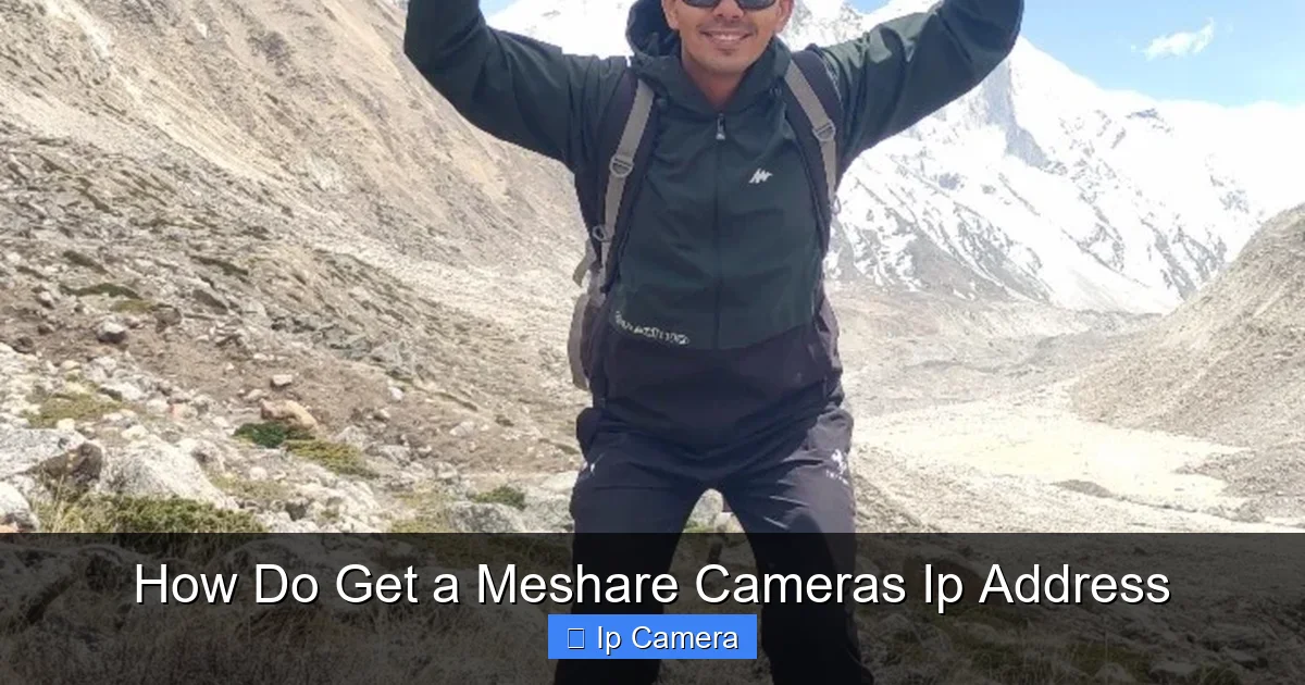 How Do Get a Meshare Cameras Ip Address