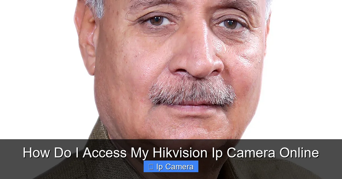 How Do I Access My Hikvision Ip Camera Online