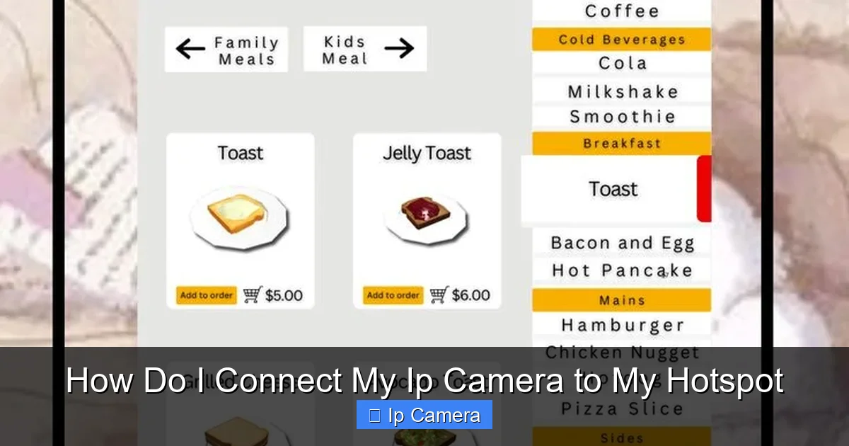 How Do I Connect My Ip Camera to My Hotspot