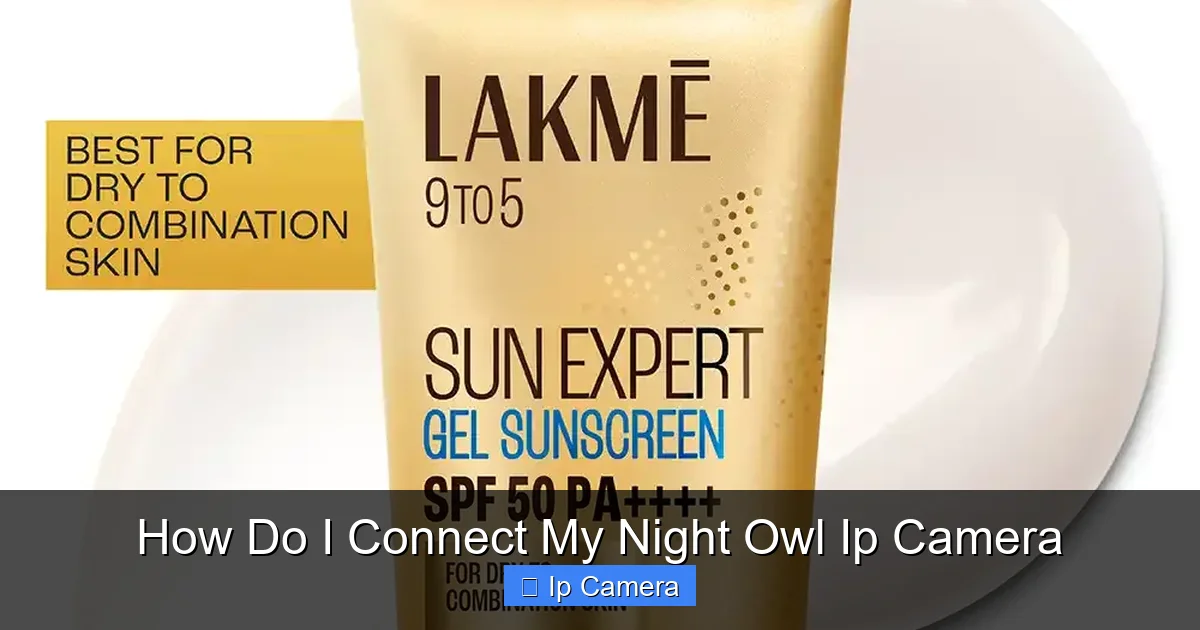 How Do I Connect My Night Owl Ip Camera
