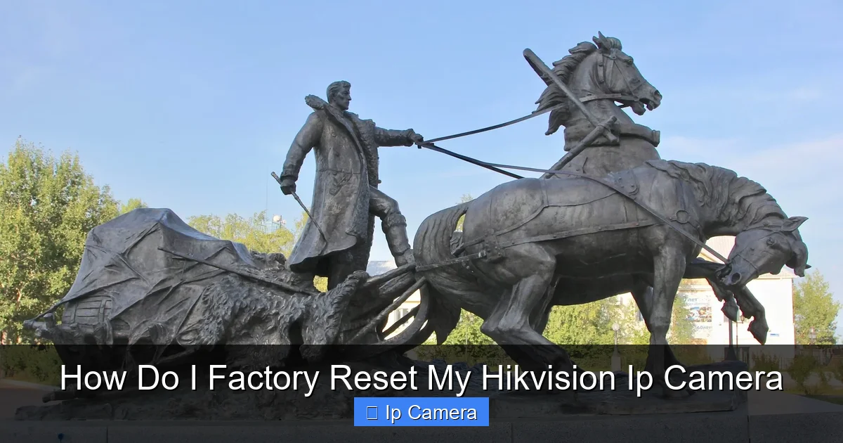 How Do I Factory Reset My Hikvision Ip Camera