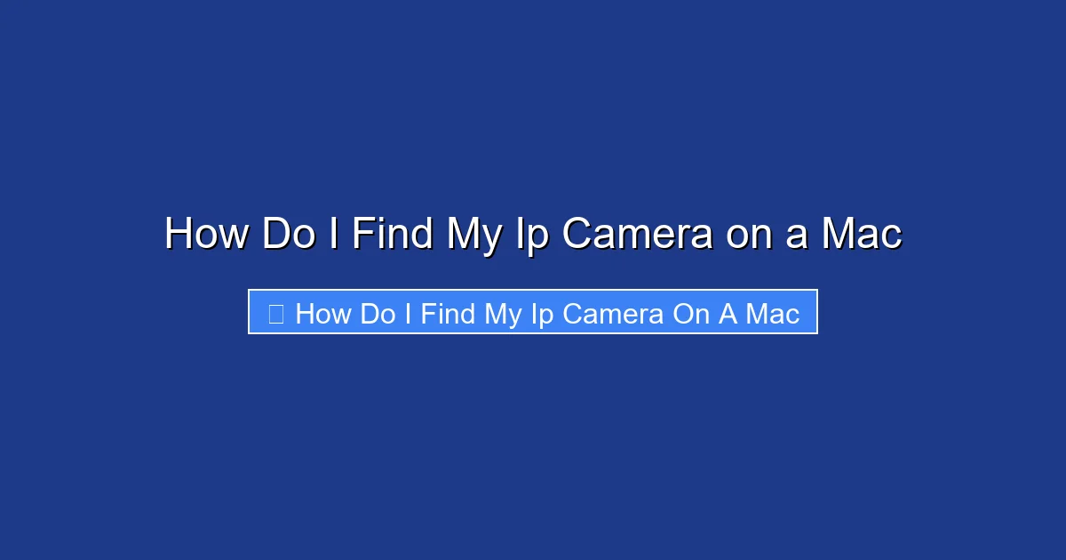 How Do I Find My Ip Camera on a Mac