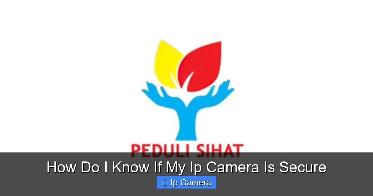 How Do I Know If My Ip Camera Is Secure