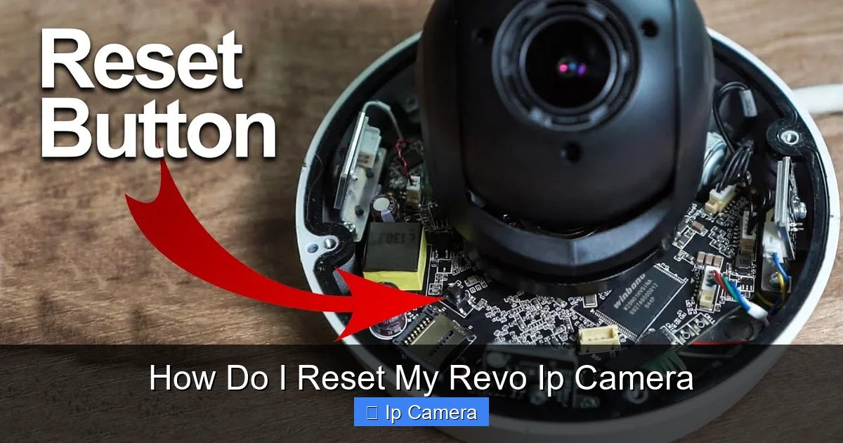 How Do I Reset My Revo Ip Camera