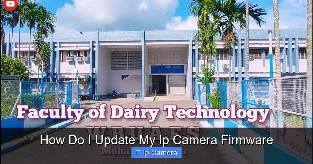 How Do I Update My Ip Camera Firmware