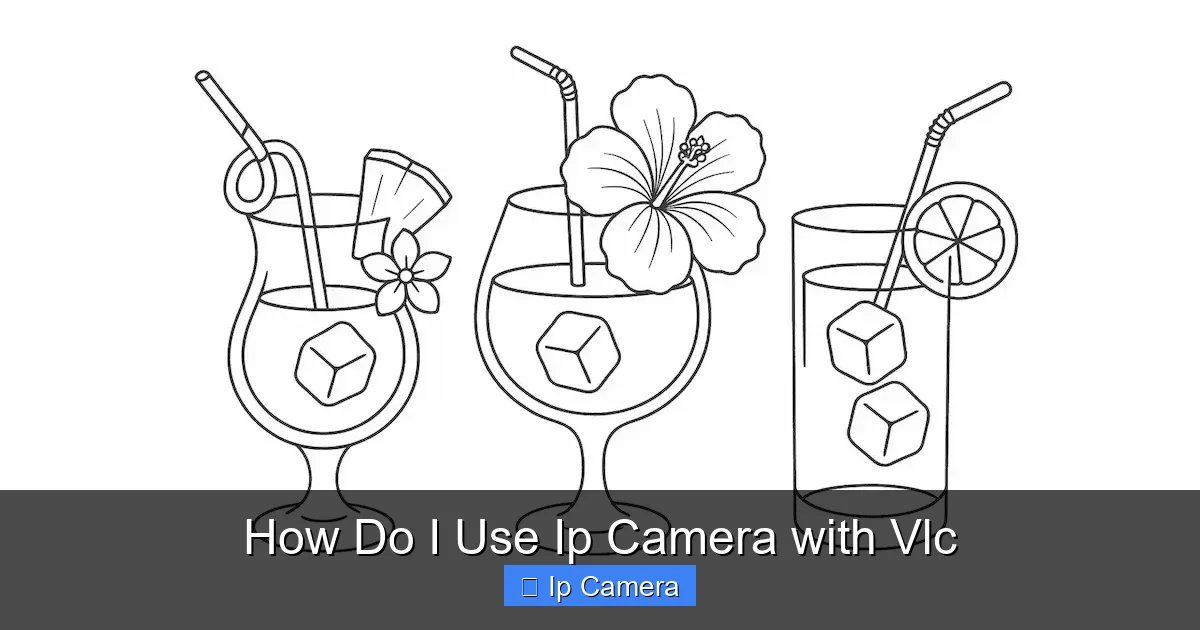 How Do I Use Ip Camera with Vlc