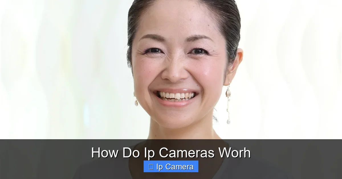 How Do Ip Cameras Worh