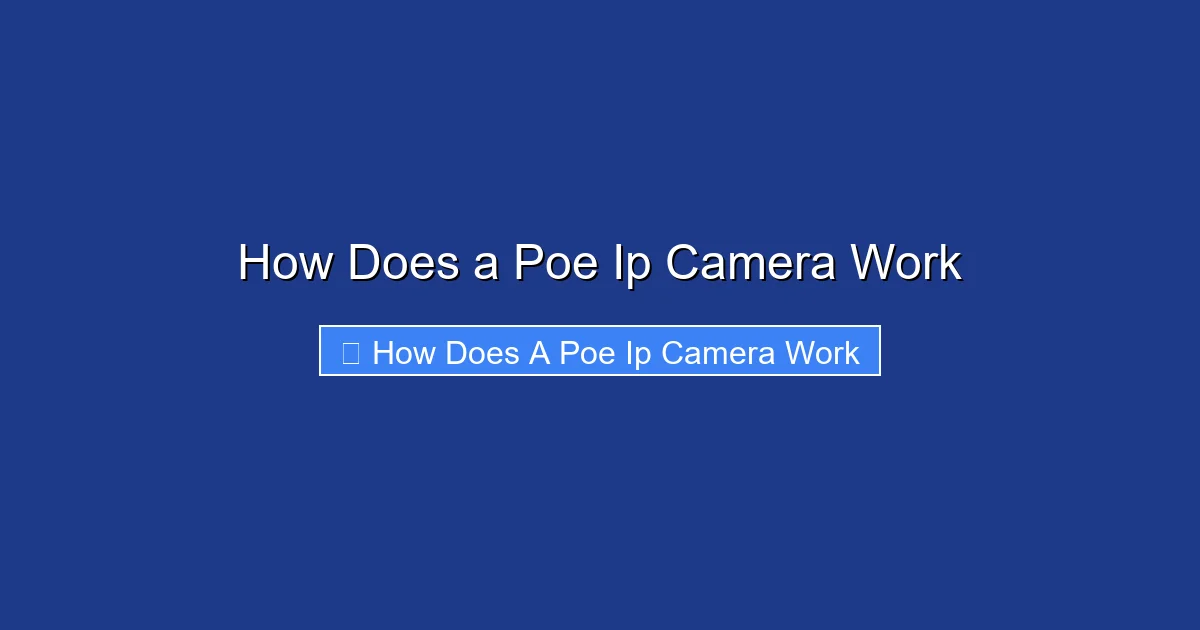 How Does a Poe Ip Camera Work