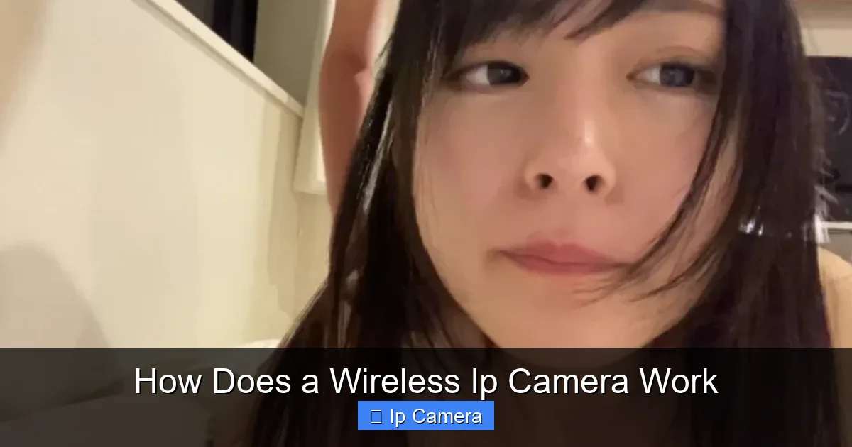 How Does a Wireless Ip Camera Work