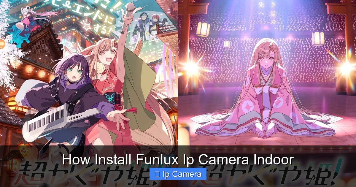How Install Funlux Ip Camera Indoor
