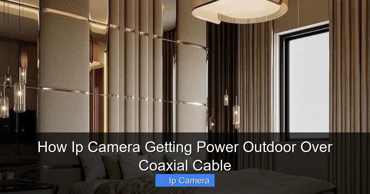How Ip Camera Getting Power Outdoor Over Coaxial Cable