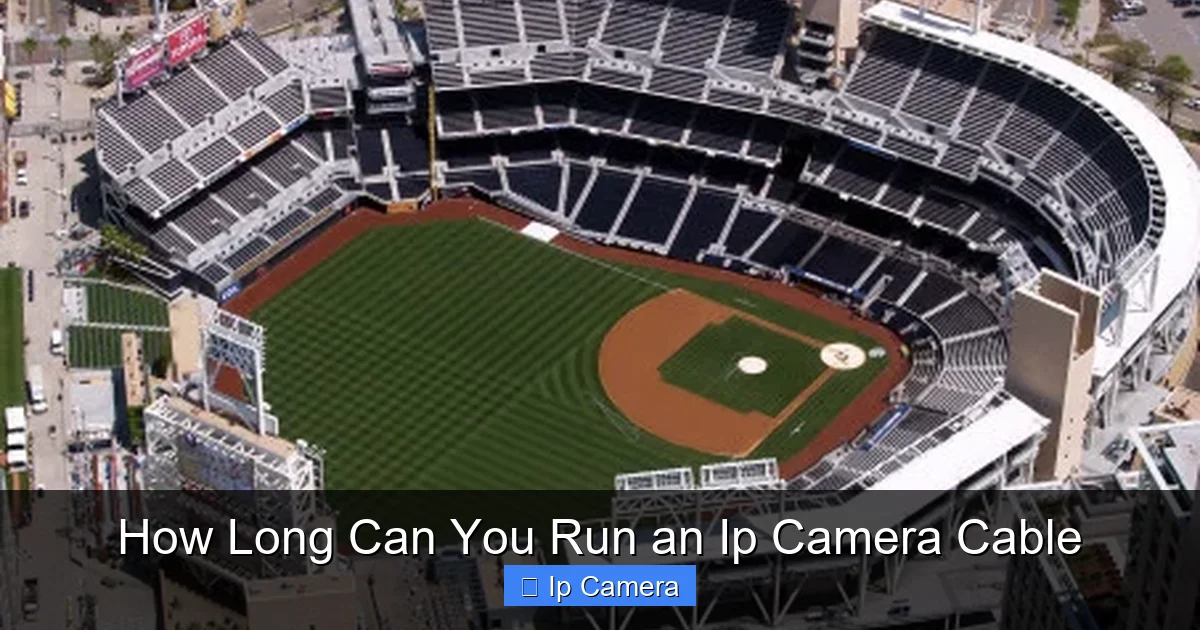 How Long Can You Run an Ip Camera Cable